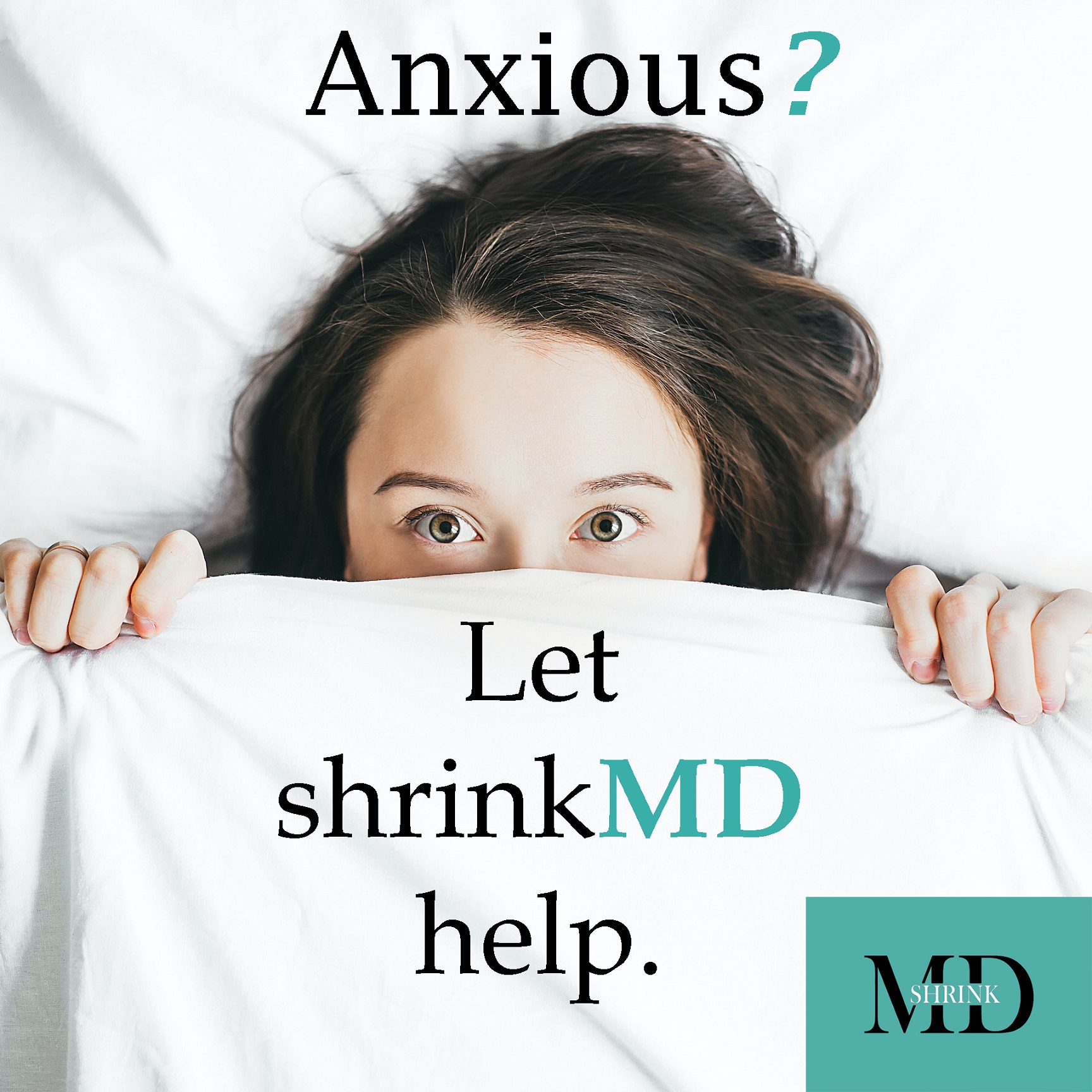 Understand anxiety symptoms treatment management shrinkMD